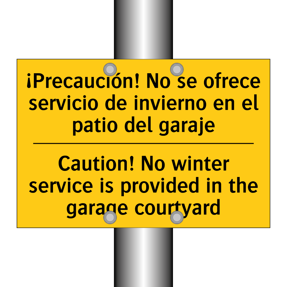 ¡Precaución! No se ofrece servicio de invierno en el patio del garaje - Caution! No winter service is provided in the garage courtyard