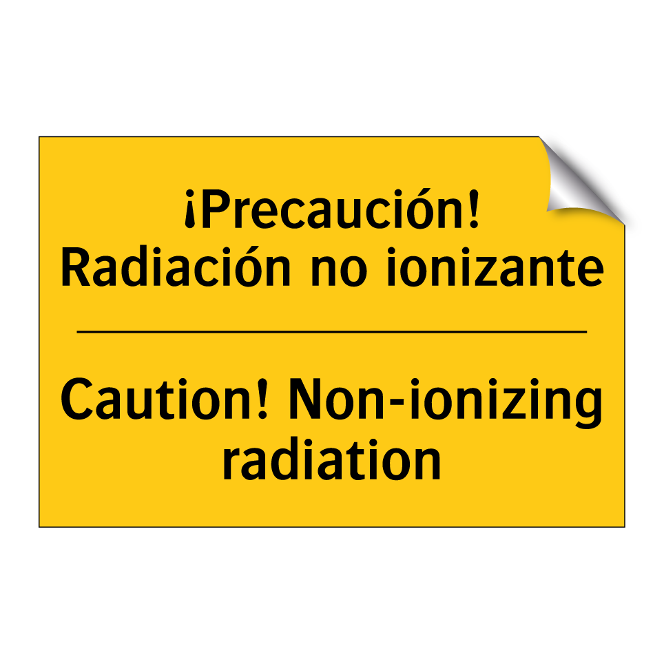¡Precaución! Radiación no ionizante - Caution! Non-ionizing radiation
