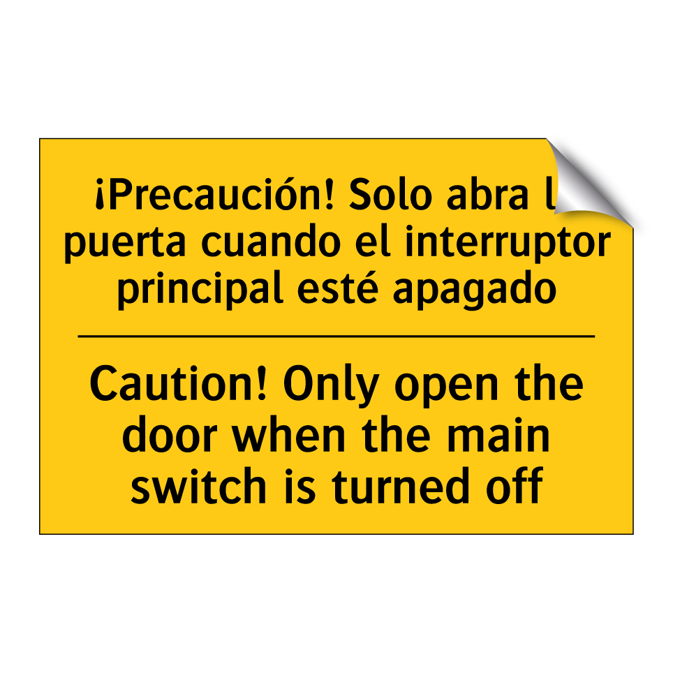 ¡Precaución! Solo abra la puerta cuando el interruptor principal esté apagado - Caution! Only open the door when the main switch is turned off