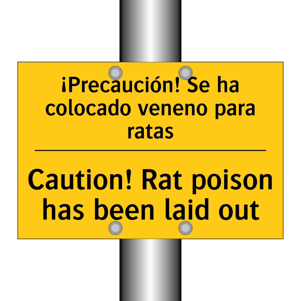 ¡Precaución! Se ha colocado veneno para ratas - Caution! Rat poison has been laid out