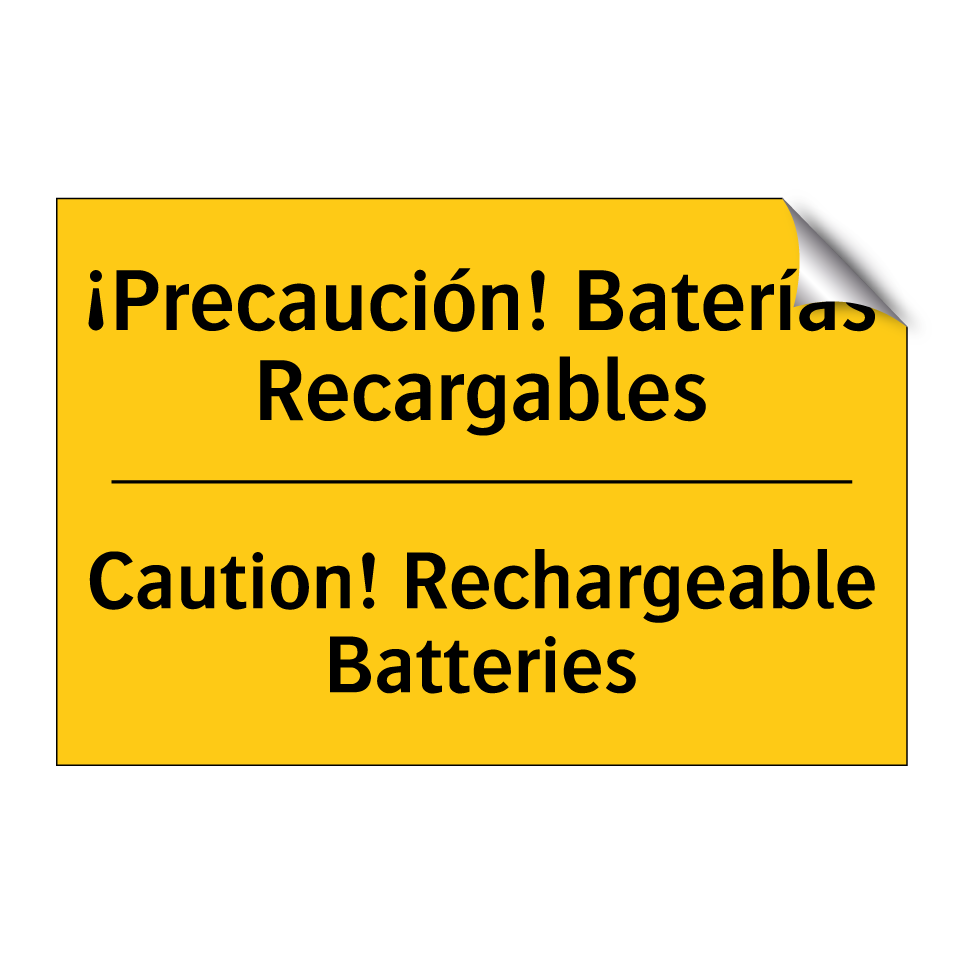¡Precaución! Baterías Recargables - Caution! Rechargeable Batteries