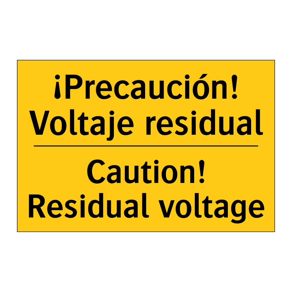 ¡Precaución! Voltaje residual - Caution! Residual voltage