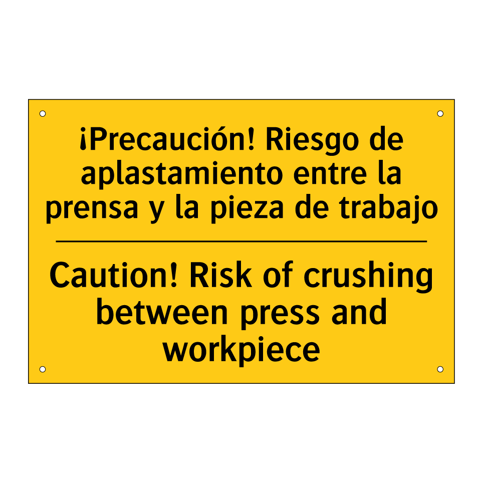 ¡Precaución! Riesgo de aplastamiento entre la prensa y la pieza de trabajo - Caution! Risk of crushing between press and workpiece