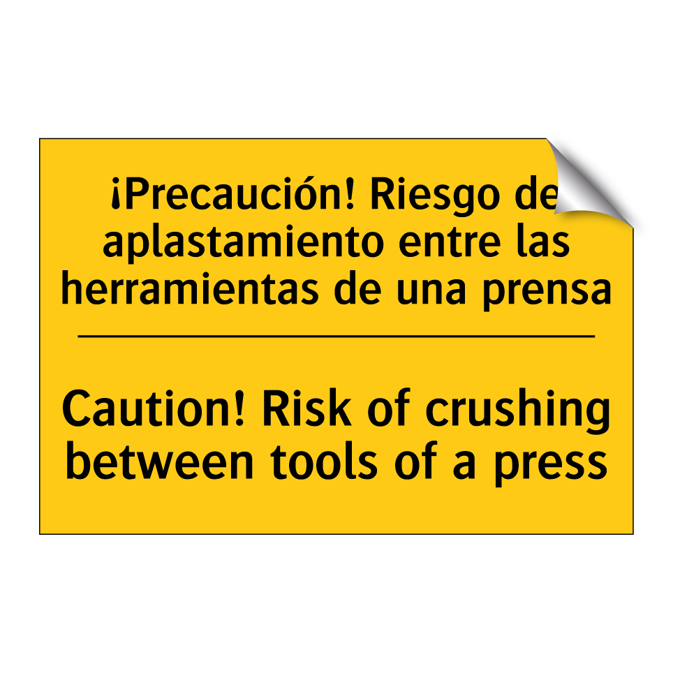 ¡Precaución! Riesgo de aplastamiento entre las herramientas de una prensa - Caution! Risk of crushing between tools of a press