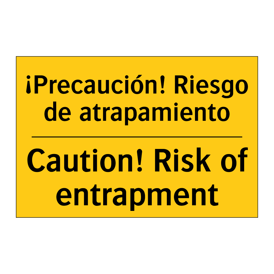 ¡Precaución! Riesgo de atrapamiento - Caution! Risk of entrapment