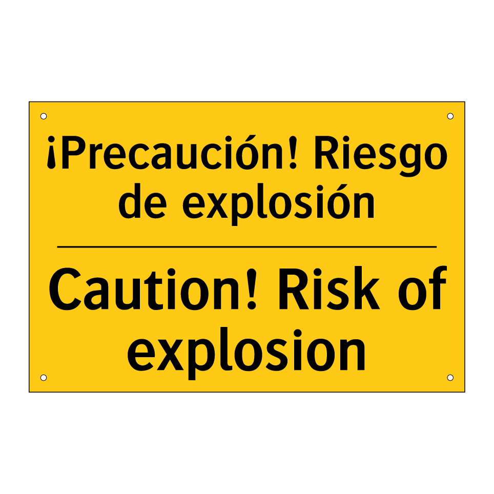 ¡Precaución! Riesgo de explosión - Caution! Risk of explosion