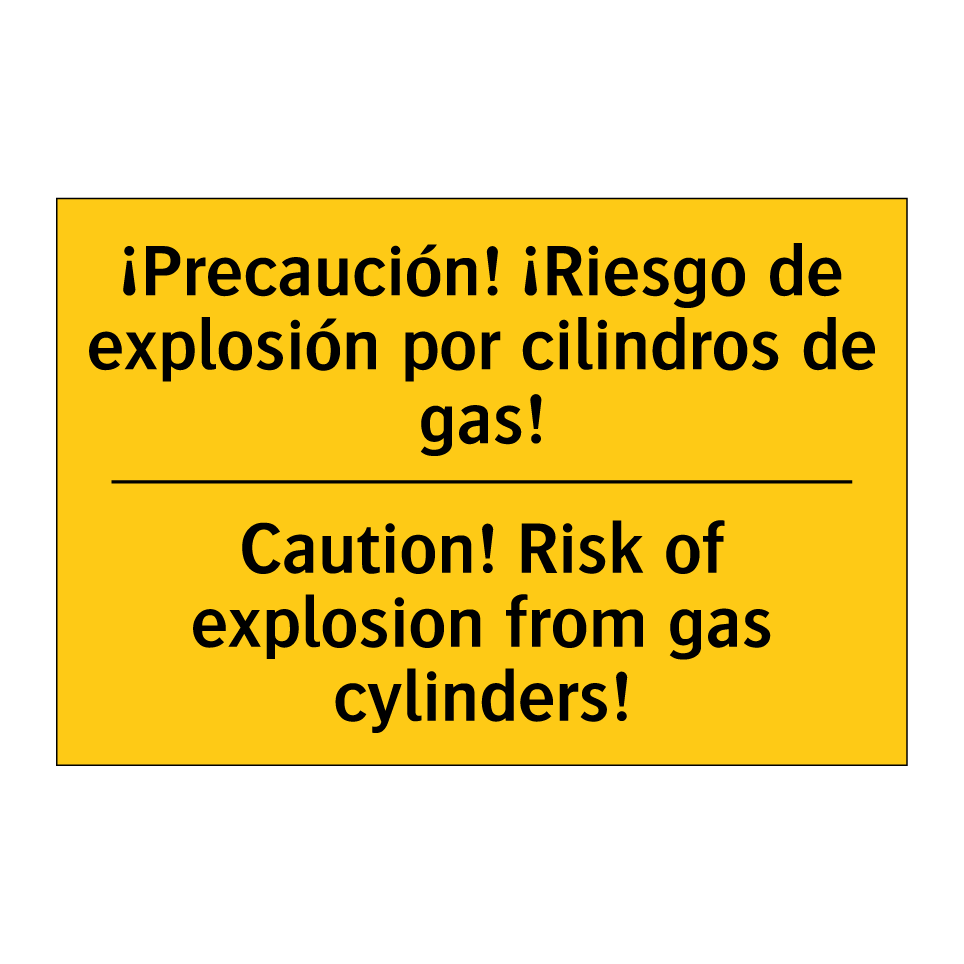 ¡Precaución! ¡Riesgo de explosión por cilindros de gas! - Caution! Risk of explosion from gas cylinders!