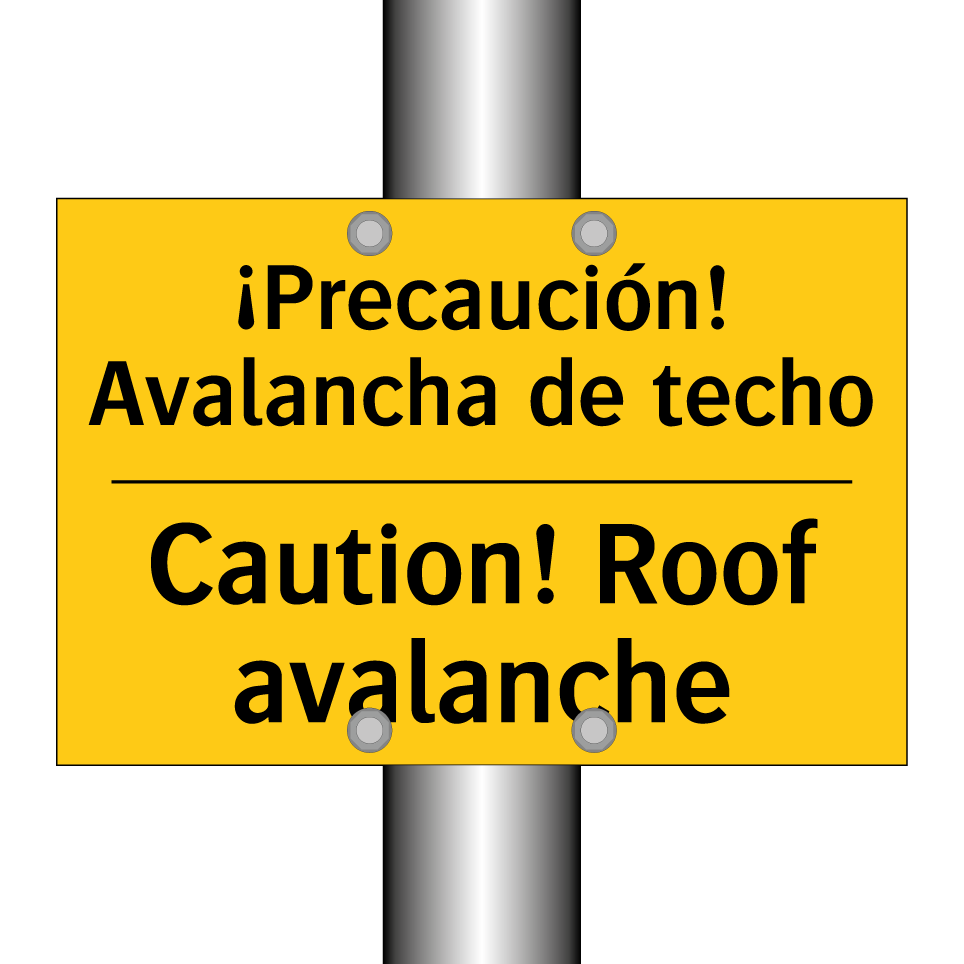 ¡Precaución! Avalancha de techo - Caution! Roof avalanche