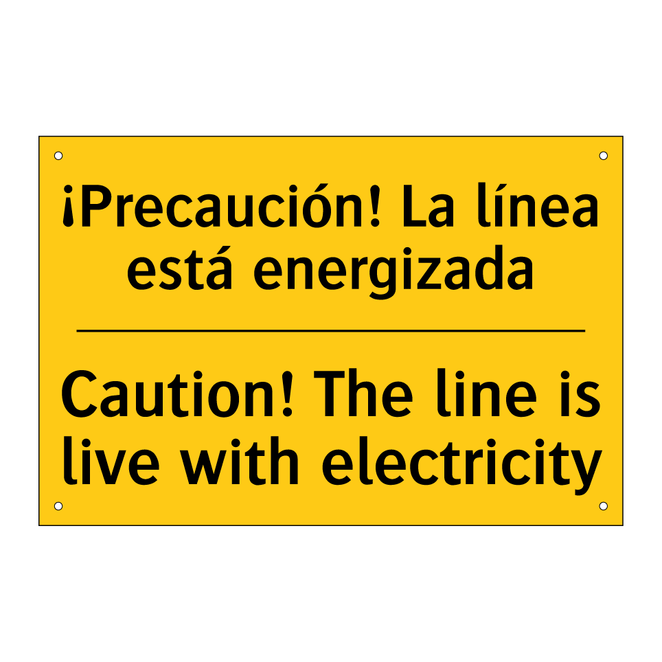 Caution! The line is live with electricity - Caution! The line is live with electricity