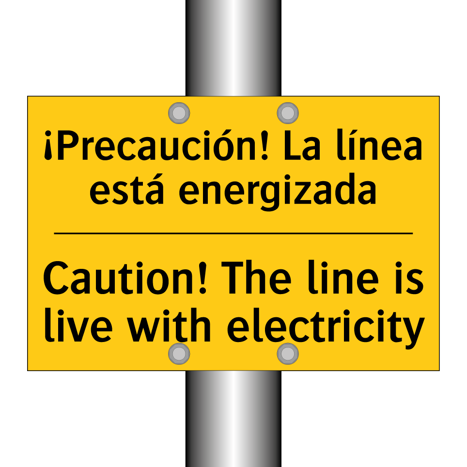 Caution! The line is live with electricity - Caution! The line is live with electricity
