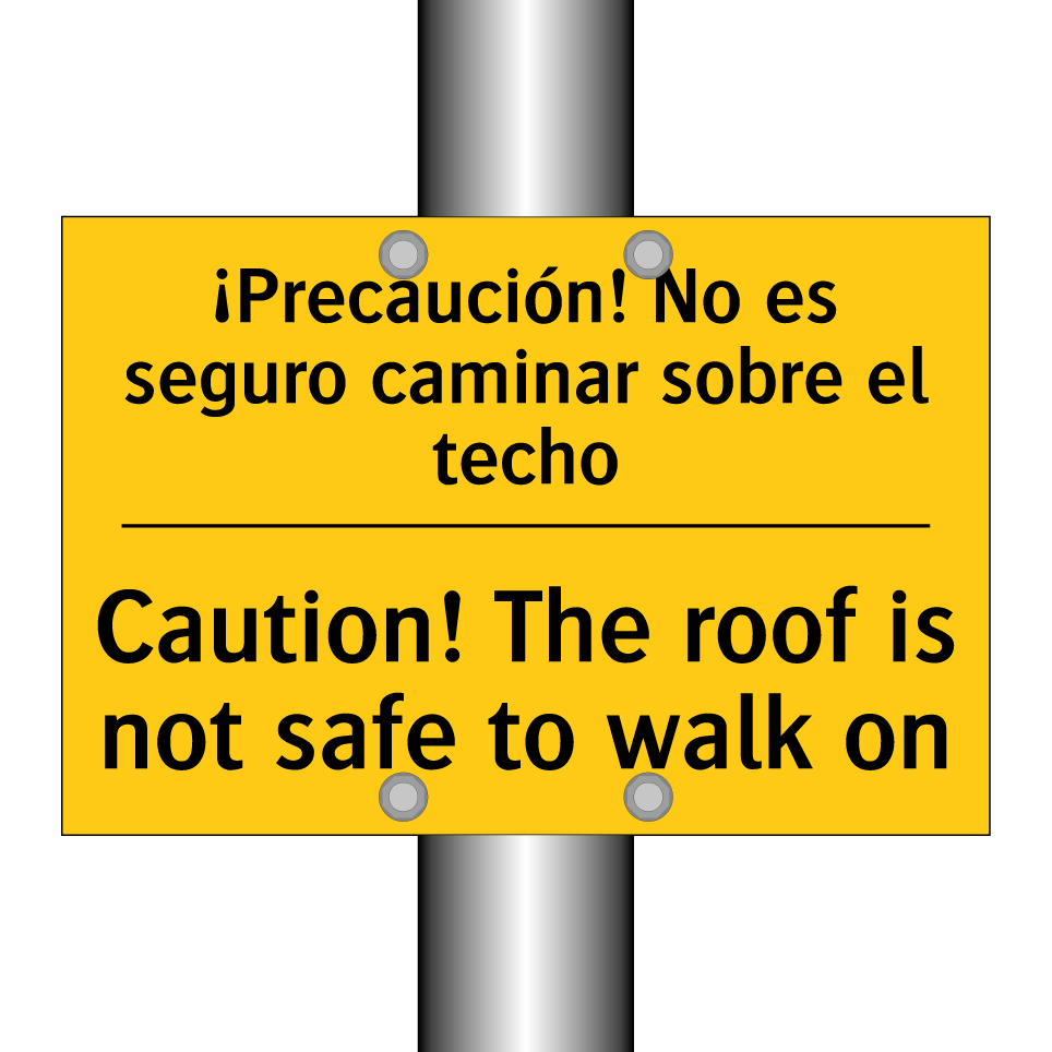 Caution! The roof is not safe to walk on - Caution! The roof is not safe to walk on