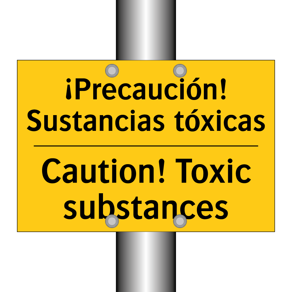 ¡Precaución! Sustancias tóxicas - Caution! Toxic substances