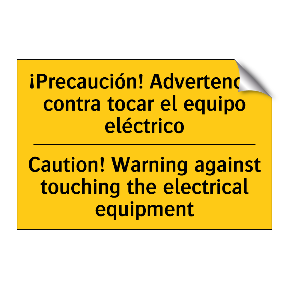 ¡Precaución! Advertencia contra tocar el equipo eléctrico - Caution! Warning against touching the electrical equipment