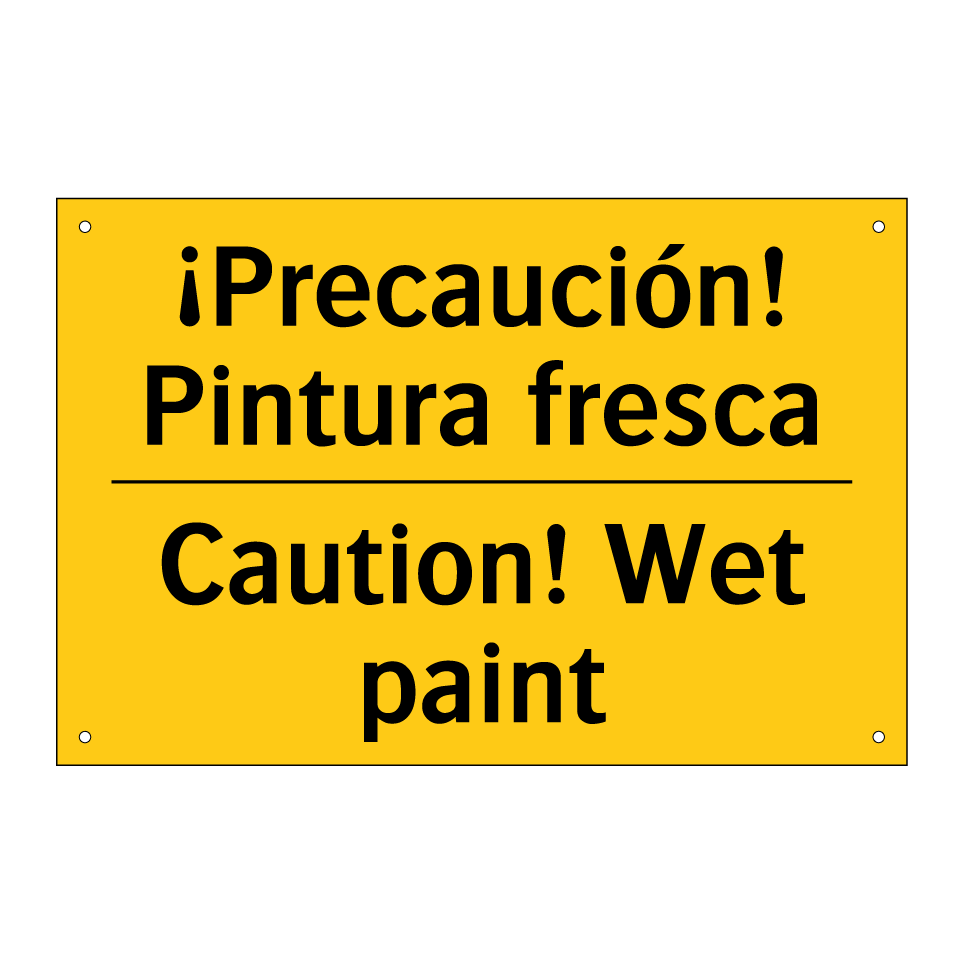 ¡Precaución! Pintura fresca - Caution! Wet paint