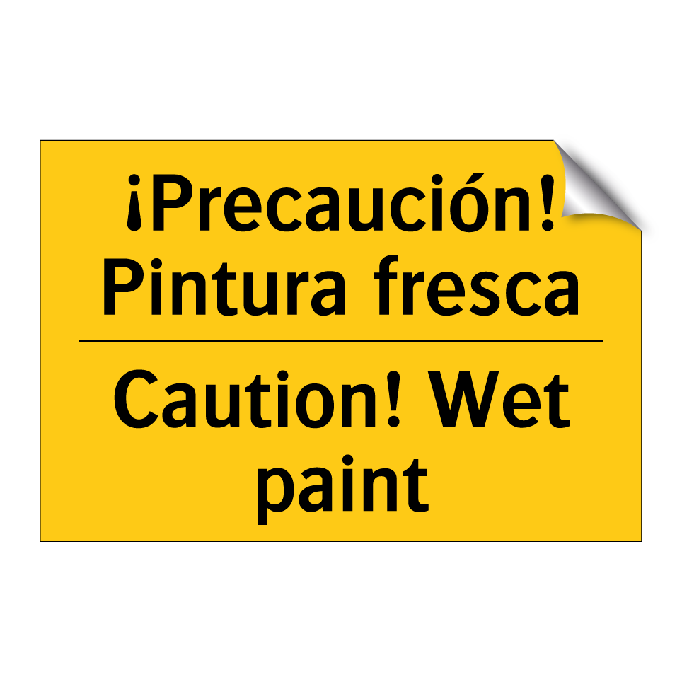¡Precaución! Pintura fresca - Caution! Wet paint