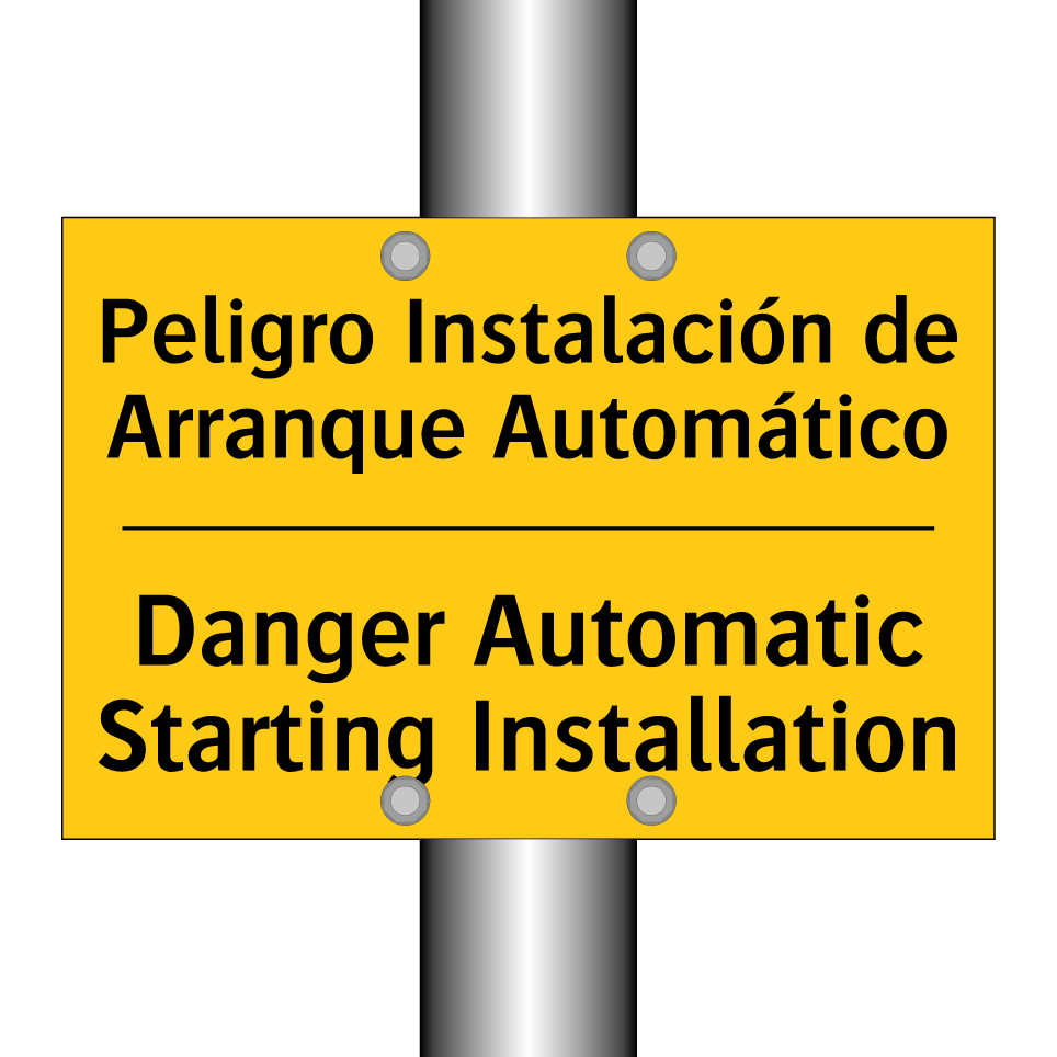 Peligro Instalación de Arranque Automático - Danger Automatic Starting Installation