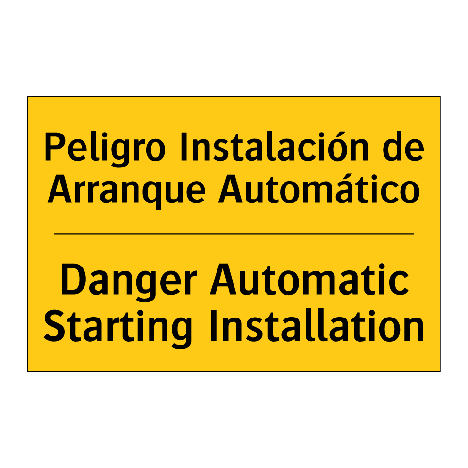 Peligro Instalación de Arranque Automático - Danger Automatic Starting Installation
