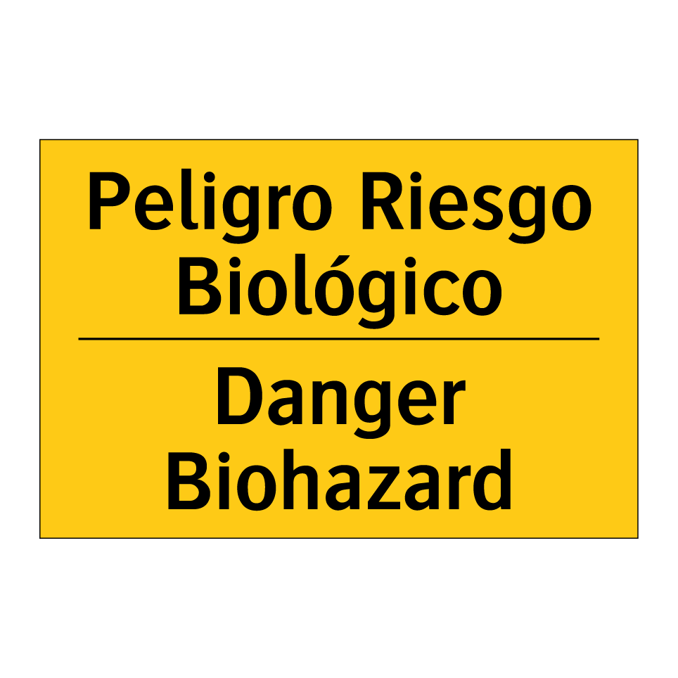 Peligro Riesgo Biológico - Danger Biohazard
