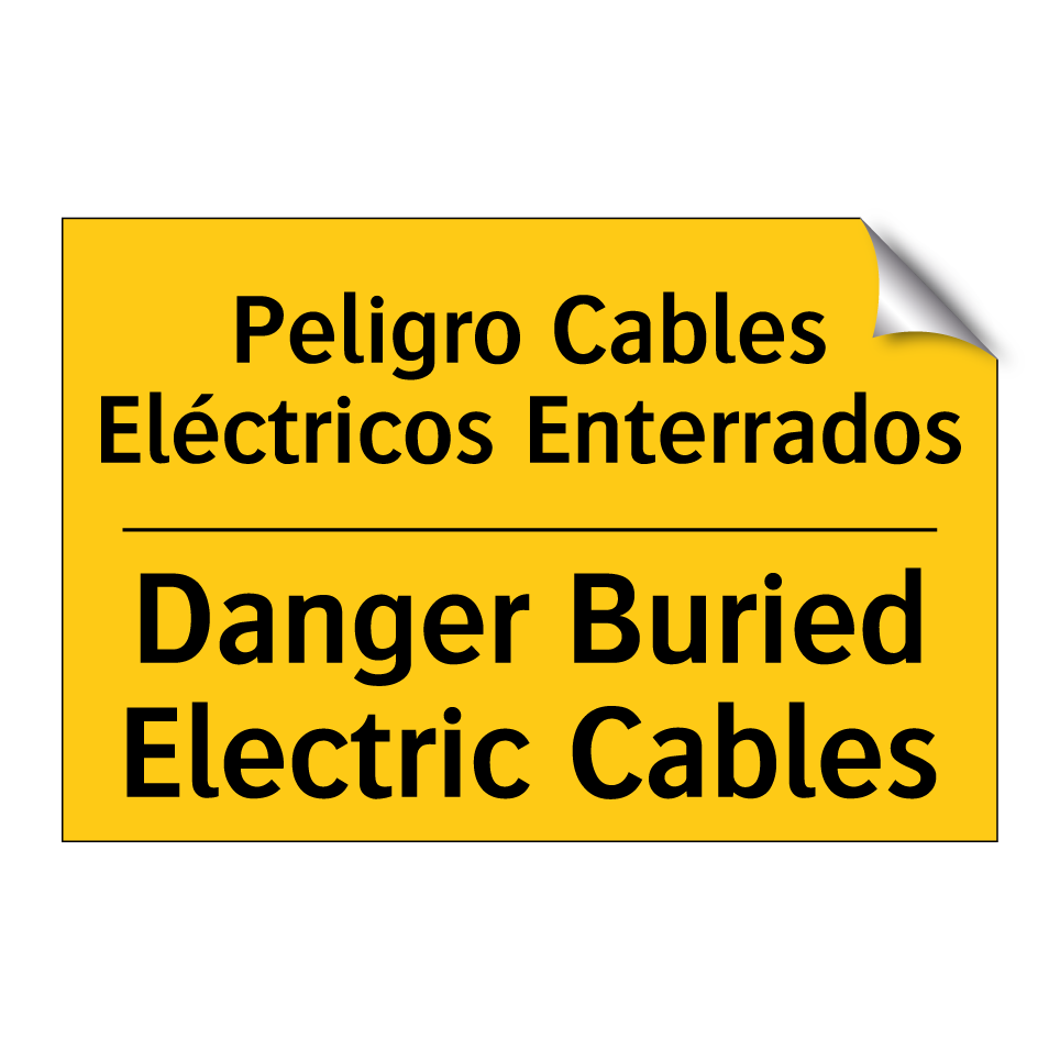 Peligro Cables Eléctricos Enterrados - Danger Buried Electric Cables