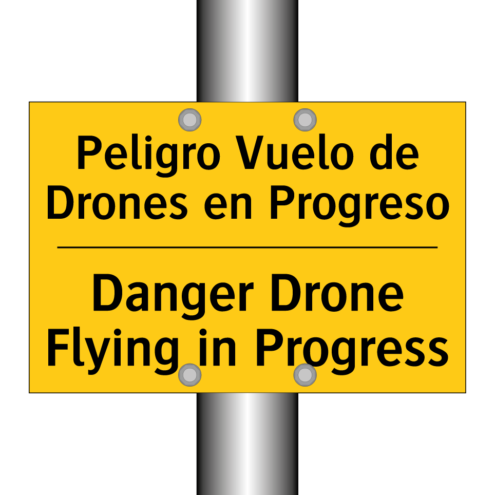 Peligro Vuelo de Drones en Progreso - Danger Drone Flying in Progress
