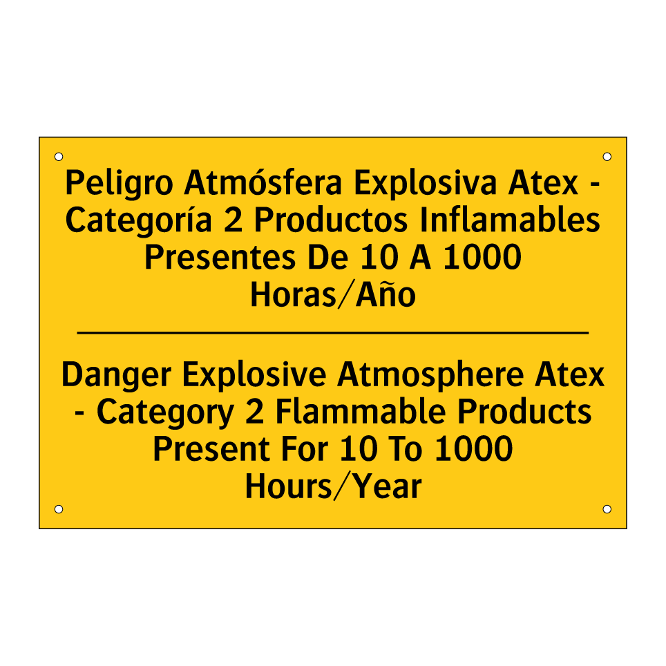 Peligro Atmósfera Explosiva Atex - Categoría 2 Productos Inflamables Presentes De 10 A 1000 Horas/Año - Danger Explosive Atmosphere Atex - Category 2 Flammable Products Present For 10 To 1000 Hours/Year