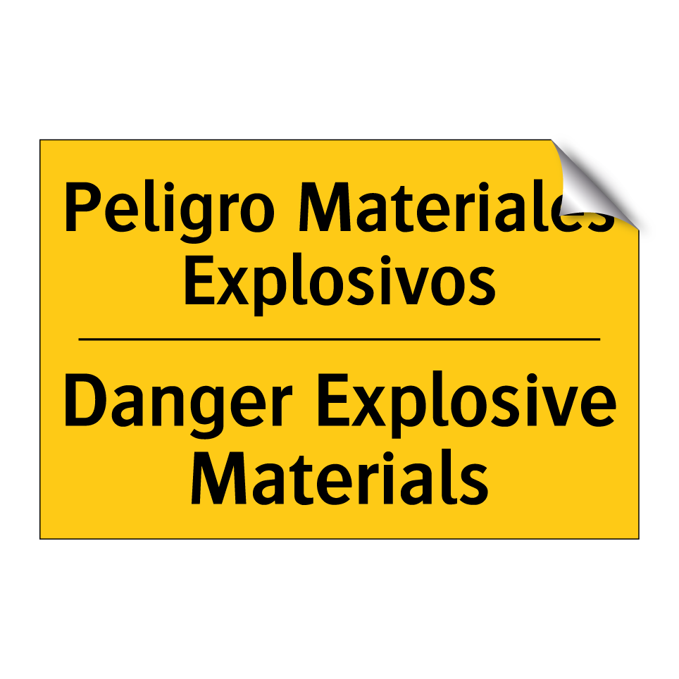 Peligro Materiales Explosivos - Danger Explosive Materials