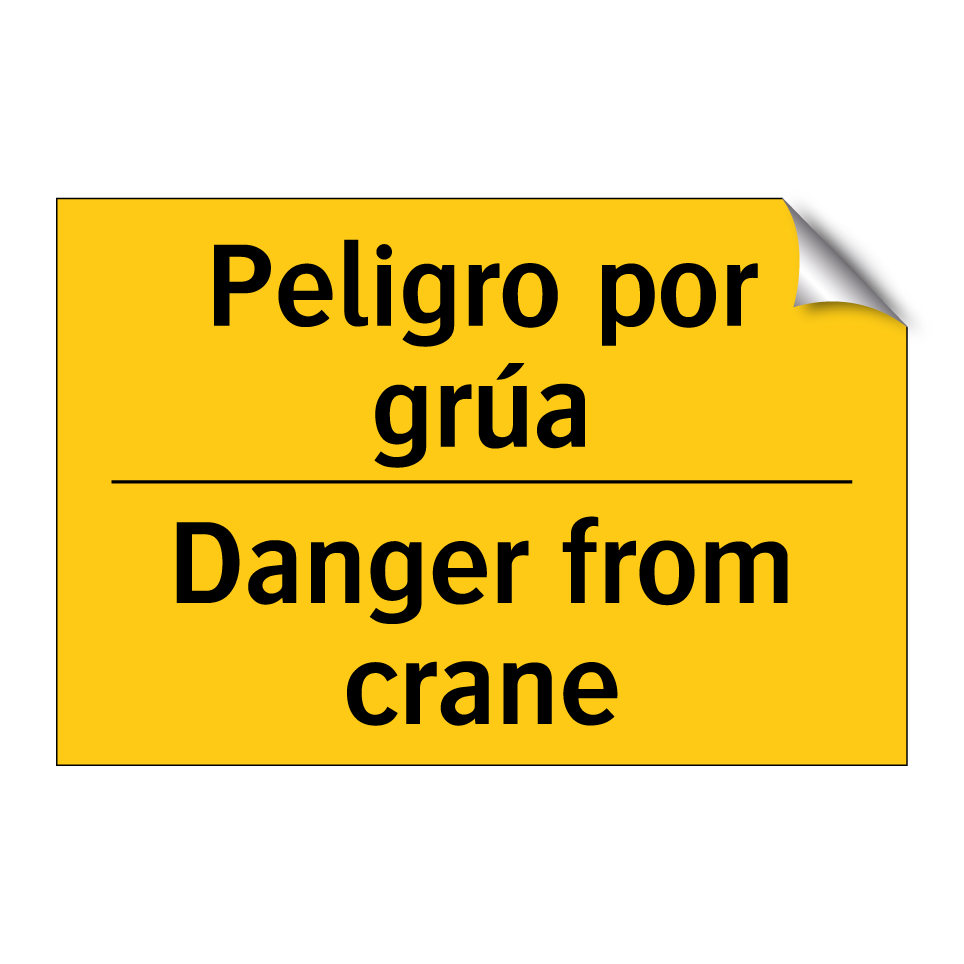 Peligro por grúa - Danger from crane