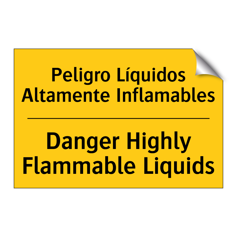 Peligro Líquidos Altamente Inflamables - Danger Highly Flammable Liquids