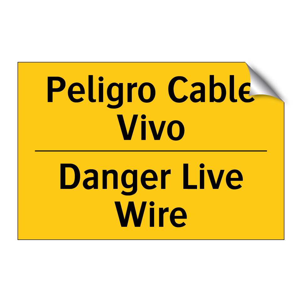 Peligro Cable Vivo - Danger Live Wire