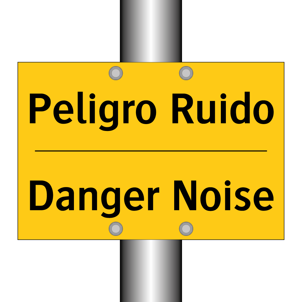 Peligro Ruido - Danger Noise