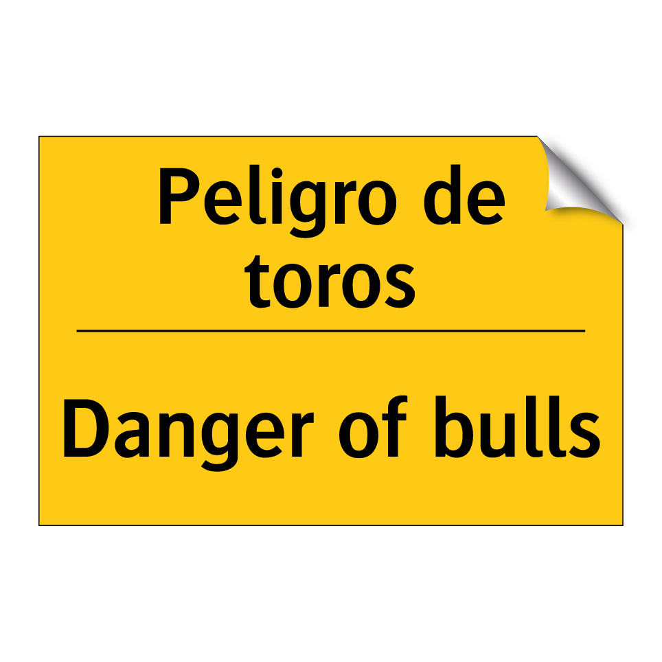 Peligro de toros - Danger of bulls