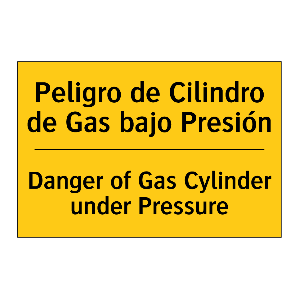 Peligro de Cilindro de Gas bajo Presión - Danger of Gas Cylinder under Pressure