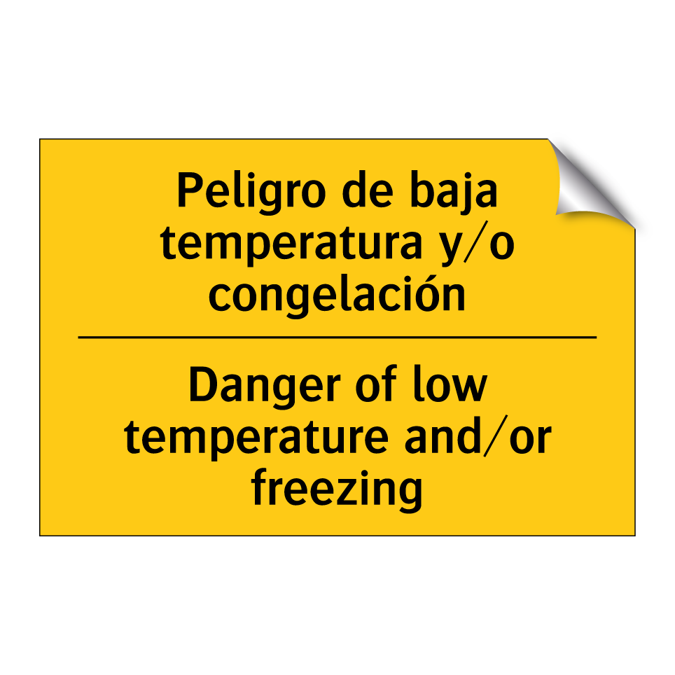 Peligro de baja temperatura y/o congelación - Danger of low temperature and/or freezing