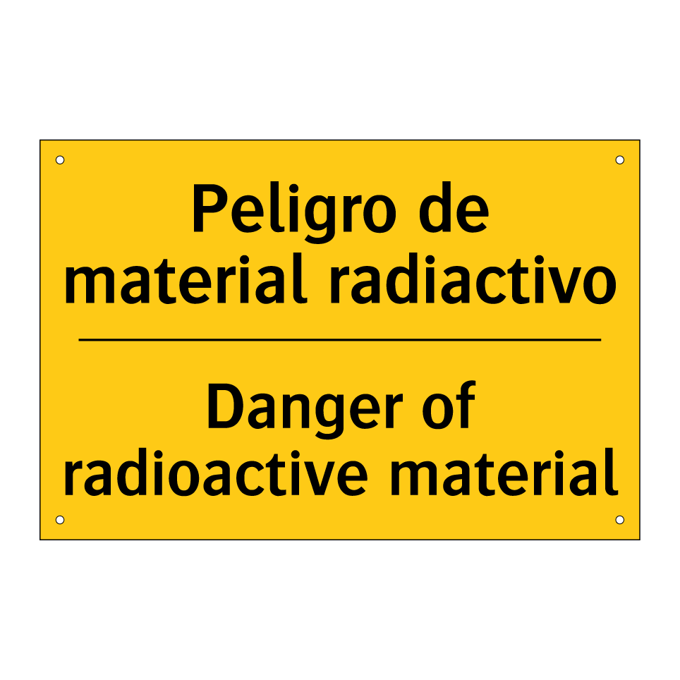 Peligro de material radiactivo - Danger of radioactive material