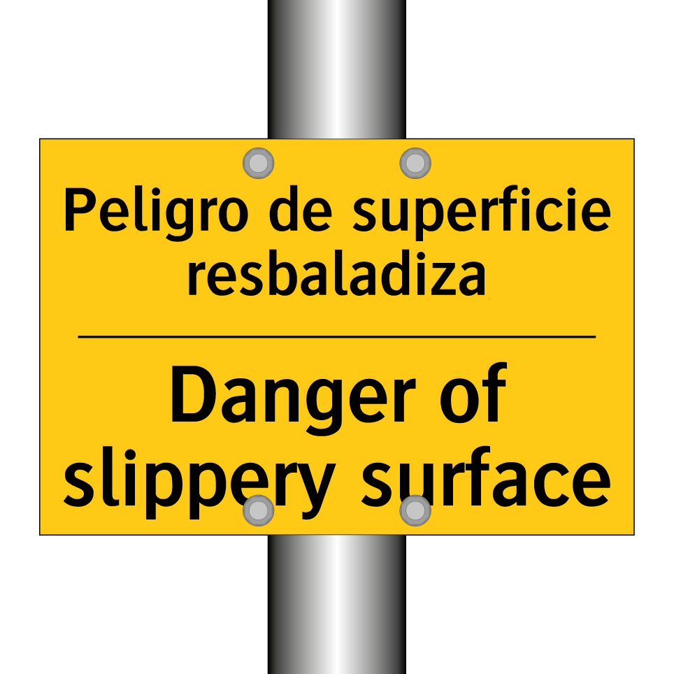 Peligro de superficie resbaladiza - Danger of slippery surface