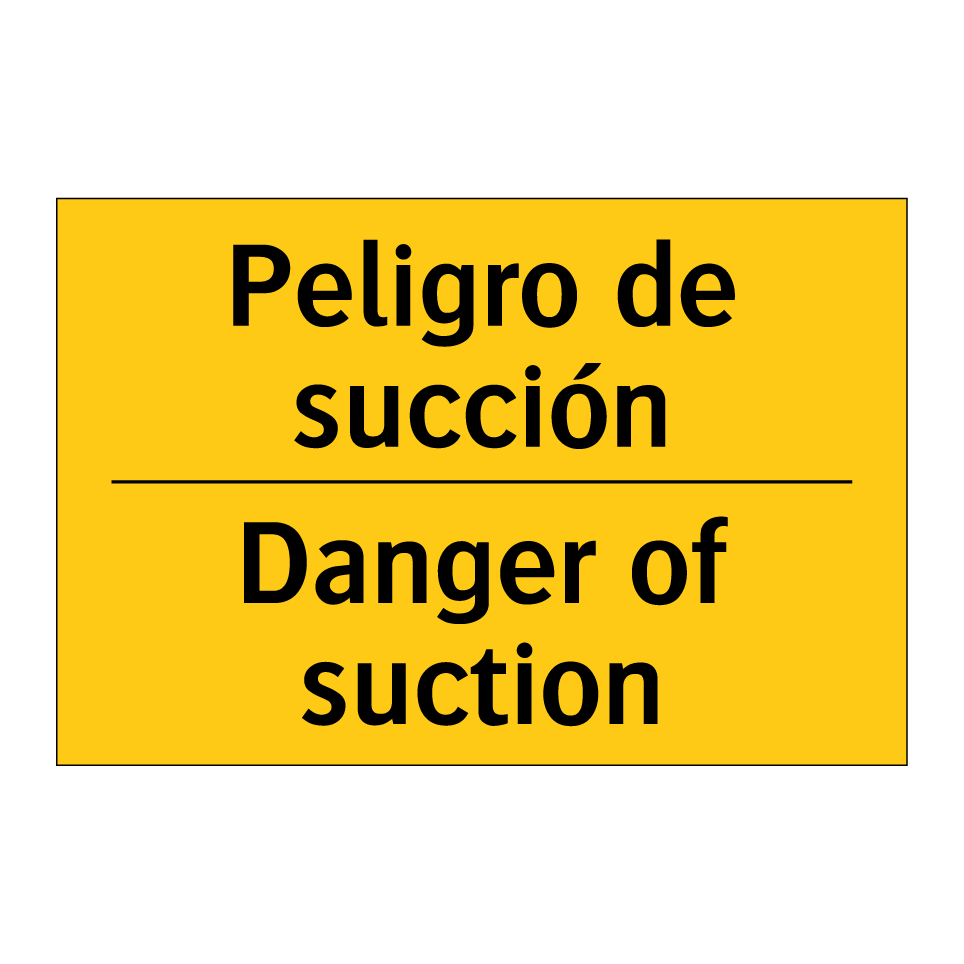 Peligro de succión - Danger of suction
