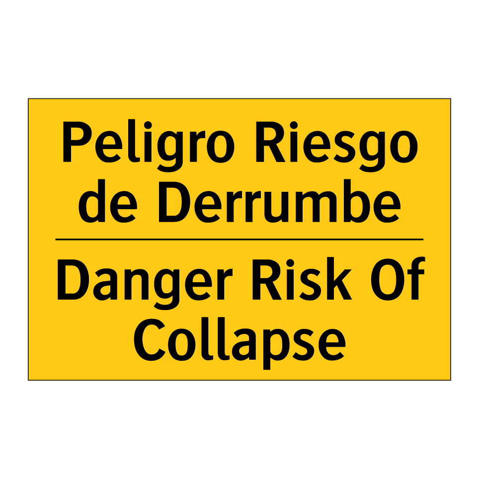 Peligro Riesgo de Derrumbe - Danger Risk Of Collapse