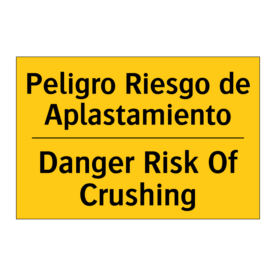Peligro Riesgo de Aplastamiento - Danger Risk Of Crushing