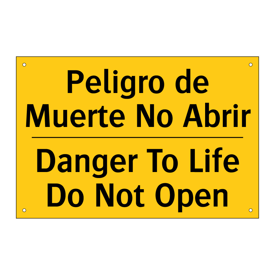 Peligro de Muerte No Abrir - Danger To Life Do Not Open