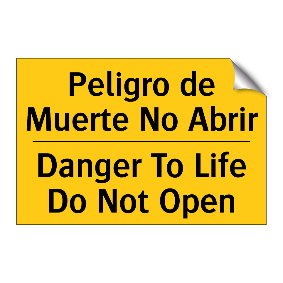 Peligro de Muerte No Abrir - Danger To Life Do Not Open