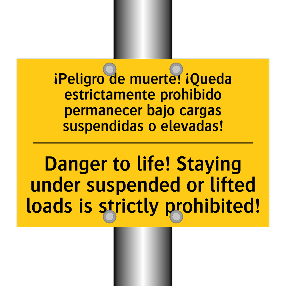 ¡Peligro de muerte! ¡Queda estrictamente prohibido permanecer bajo cargas suspendidas o elevadas! - Danger to life! Staying under suspended or lifted loads is strictly prohibited!