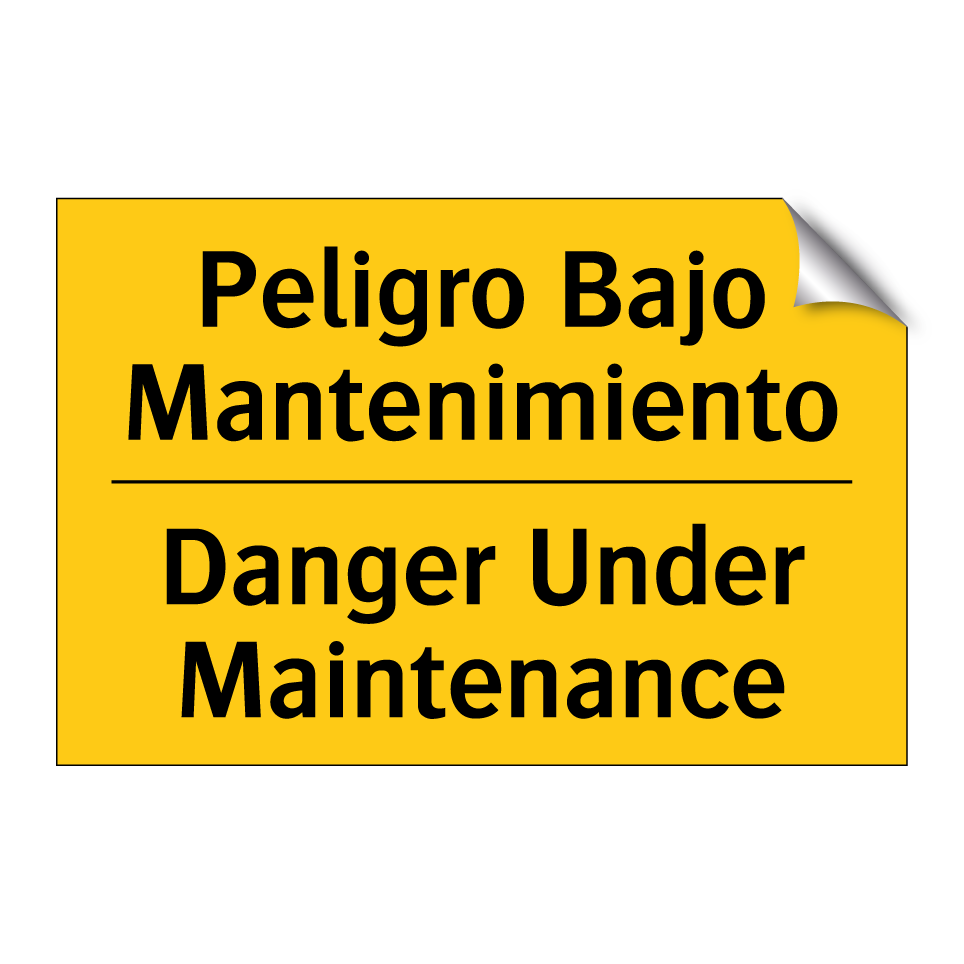 Peligro Bajo Mantenimiento - Danger Under Maintenance