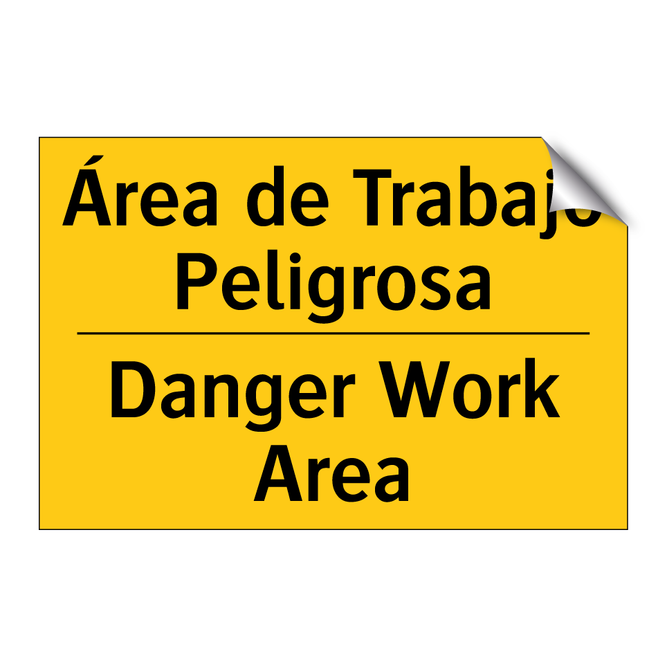 Área de Trabajo Peligrosa - Danger Work Area