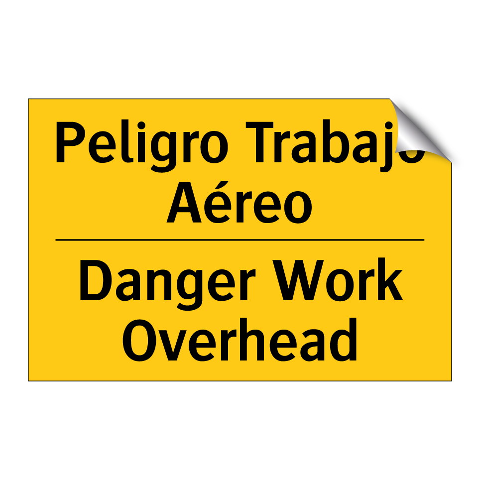 Peligro Trabajo Aéreo - Danger Work Overhead