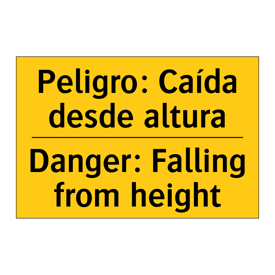 Peligro: Caída desde altura - Danger: Falling from height