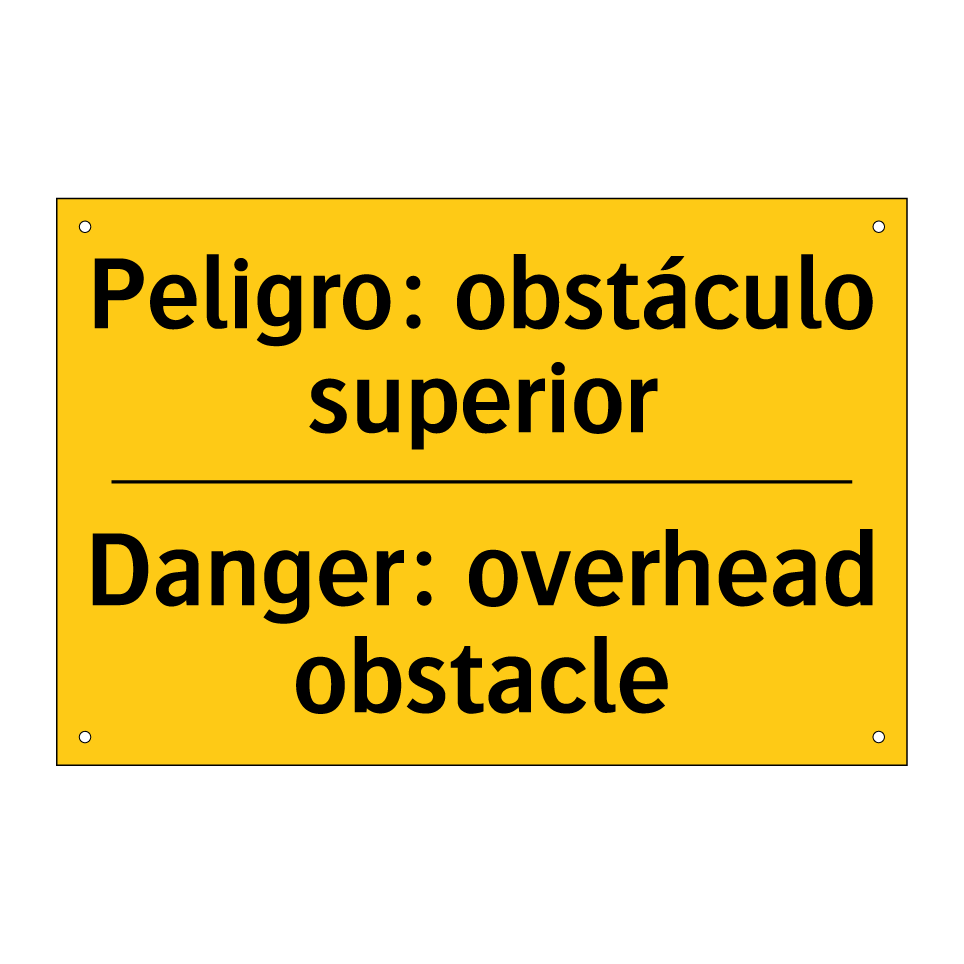 Peligro: obstáculo superior - Danger: overhead obstacle
