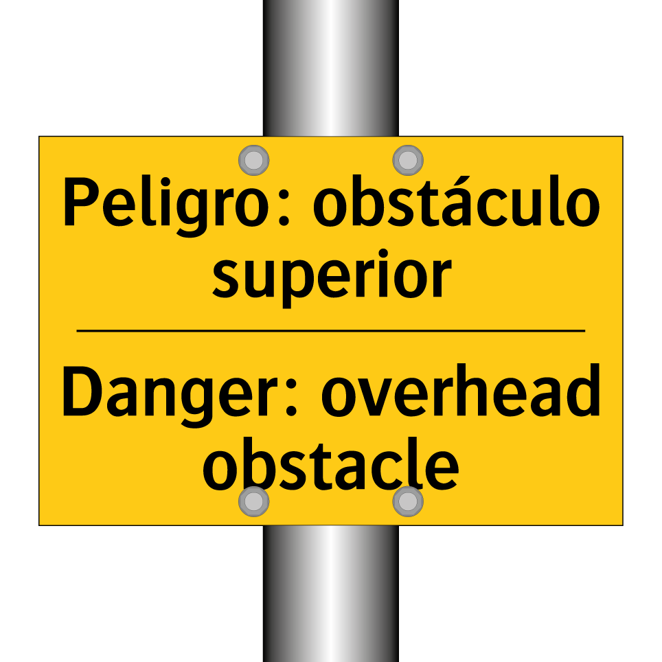 Peligro: obstáculo superior - Danger: overhead obstacle