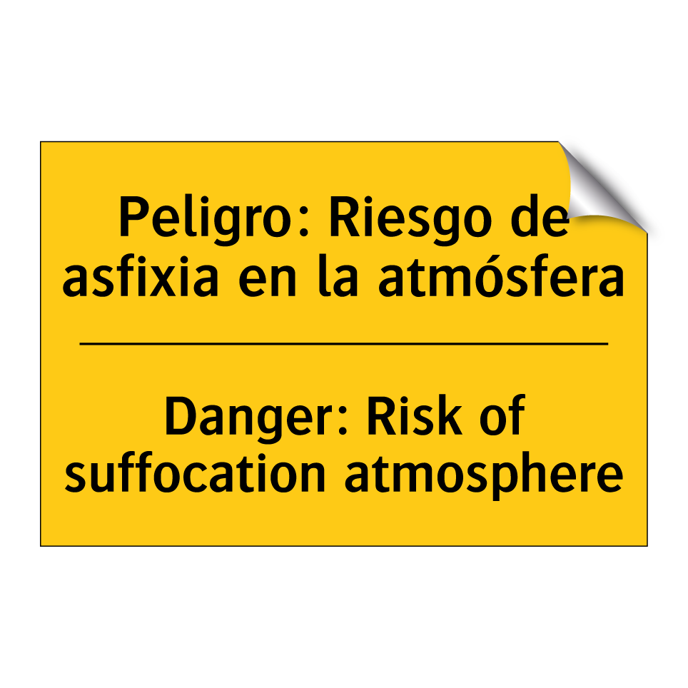 Peligro: Riesgo de asfixia en la atmósfera - Danger: Risk of suffocation atmosphere