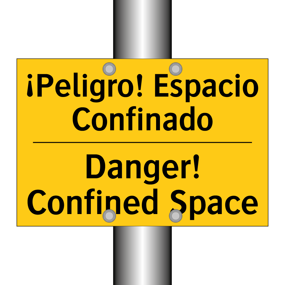 ¡Peligro! Espacio Confinado - Danger! Confined Space