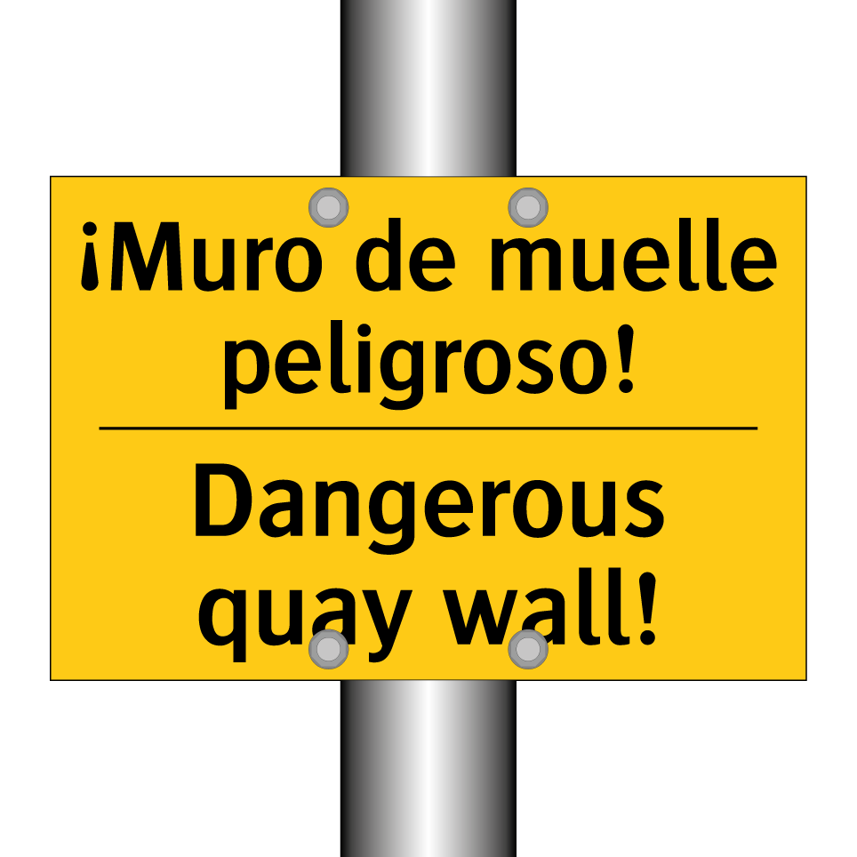 ¡Muro de muelle peligroso! - Dangerous quay wall!